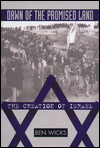 Dawn of the Promised Land: The Creation of Israel