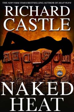 Naked Heat (Nikki Heat Series #2)