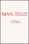 Man, Whence, how and Whither