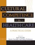 Cultural Competence in Health Care **ISBN: 9780787962210** (Apr 1, 2002)