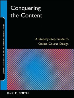 Conquering the Content: A Step-by-Step Guide to Web-based Course Development