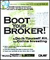 Boot Your Broker! a Do-It-Yourself Kit for Online Investing