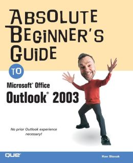Absolute Beginner's Guide to Microsoft Office Word 2003 Laura Acklen