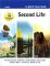 Second Life: In-World Travel Guide