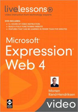 Microsoft Expression Web 4 LiveLessons (Video Training) Morten Rand-Hendriksen