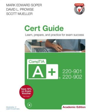 CompTIA A+ 220-901 and 220-902 Cert Guide, Academic Edition