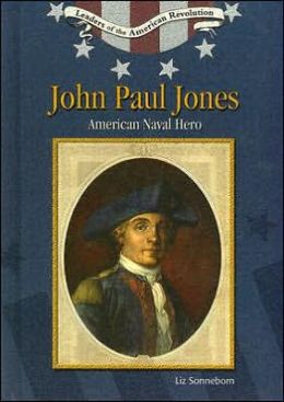 John Paul Jones: American Naval Hero