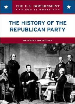 The History of the Republican Party