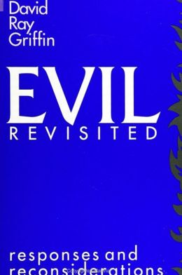 Evil Revisited: responses and reconsiderations