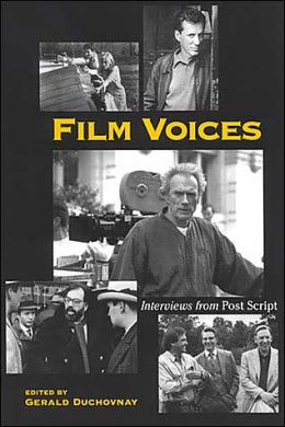 Film Voices: Interviews from Post Script Gerald Duchovnay