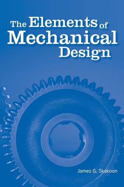 Elements of Mechanical Design