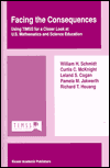 Facing the Consequences: Using Times for a Closer Look at U. S. Mathmatics and Science Education