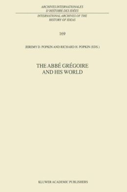 The Abbe Gregoire and His World