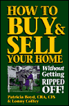 How to Buy & Sell Your Home - Without Getting Ripped Off!