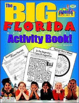 The Big Florida Reproducible Activity Book! (Florida Experience) Carole Marsh