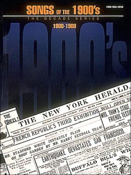 Songs of the 1900s: 1900-1909