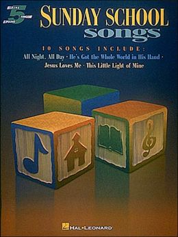 Sunday School Songs Hal Leonard Corp.