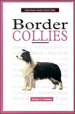 Border Collies: A New Owner's Guide