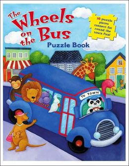 The Wheels on the Bus (First Puzzle Edition) Sarah Dillard