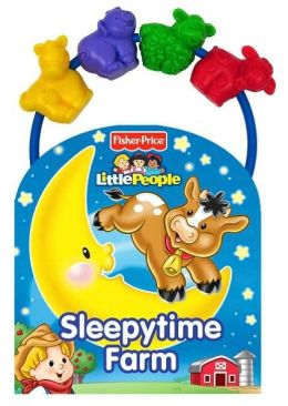 Sleepytime Farm (Fisher Price Move Along Beads Series)