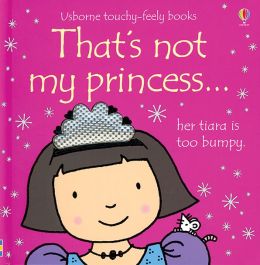 That's Not My Princess...Her Tiara Is Too Bumpy