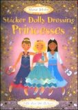 Book Cover Image. Title: Sticker Dolly Dressing Princesses, Author: Fiona Watt