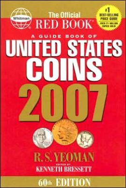 A Guide Book of United States Coins 2007: The Official Red Book