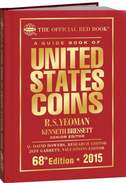 A Guide Book of United States Coins 2015: The Official Red Book Hardcover