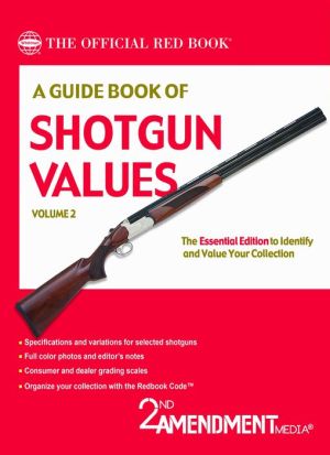 A Guide Book of Shotgun Values, Volume 2