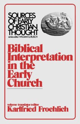Biblical Interpretation In The Early Church