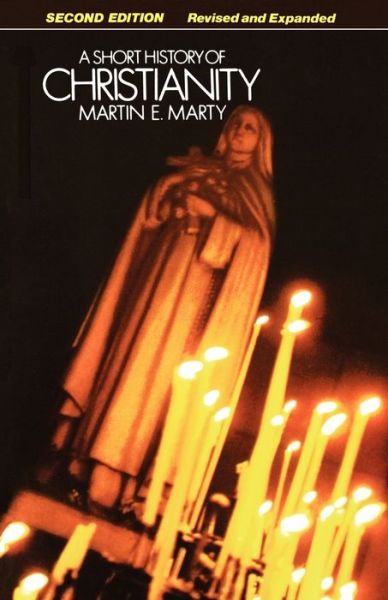 A Short History Of Christianity, Revised Edition