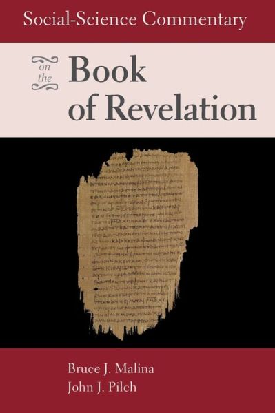 Social-Science Commentary On The Book Of Revelation