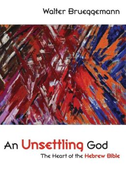 An Unsettling God