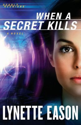 When a Secret Kills: A Novel