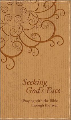 Seeking God's Face: Praying with the Bible through the Year Baker Publishing Group and Eugene Peterson