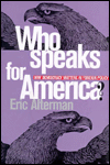 Who Speaks for America? Why Democracy Matters in Foreign Policy