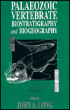 Palaeozoic Vertebrate Biostratigraphy and Biogeography