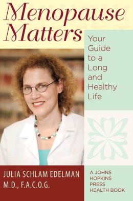 Menopause Matters: Your Guide to a Long and Healthy Life