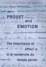 Proust and Emotion: The Importance of Affect in 