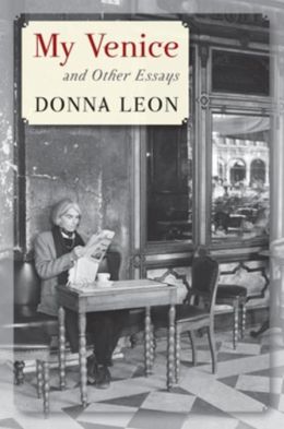 My Venice and Other Essays