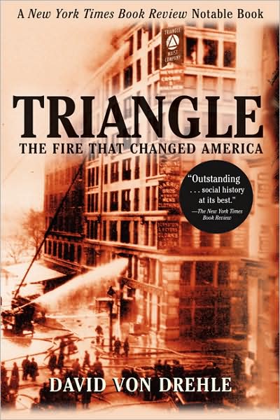 Triangle: The Fire that Changed America