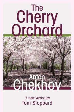 The Cherry Orchard (Stoppard Translation)