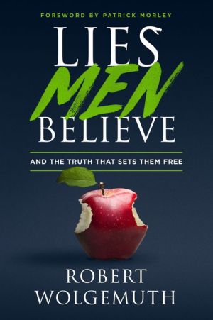 Book Lies Men Believe: And the Truth that Sets Them Free