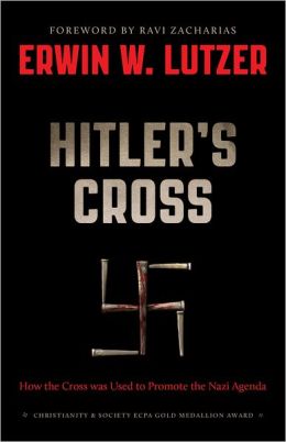 Hitler's Cross SAMPLER: How the Cross was Used to Promote the Nazi Agenda
