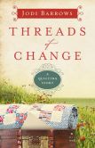 Threads of Change: A Quilting Story (Part 1)