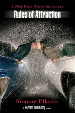 Rules of Attraction (Perfect Chemistry Series #2)