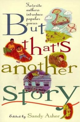 But That's Another Story