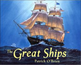 The Great Ships Patrick O'Brien