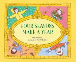Four Seasons Make a Year Anne Rockwell and Megan Halsey