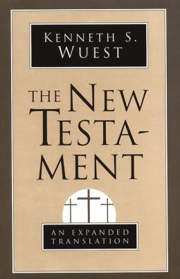The New Testament: An Expanded Translation